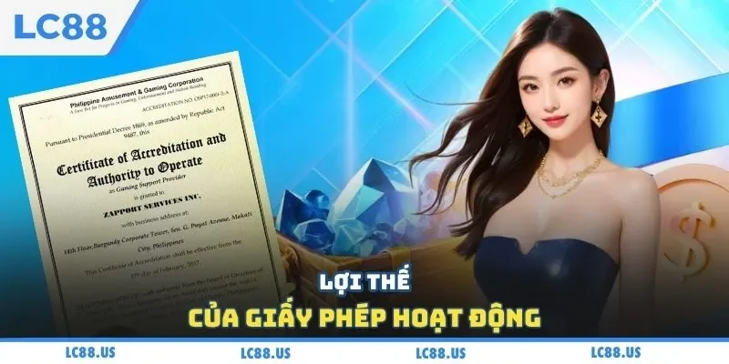 Lợi thế của giấy phép hoạt động